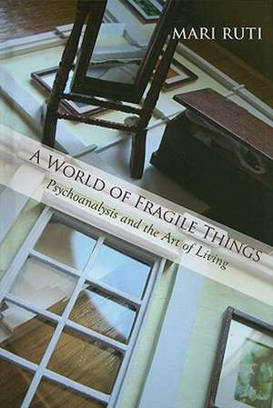 A World of Fragile Things