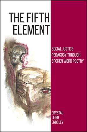 The Fifth Element de Crystal Leigh Endsley