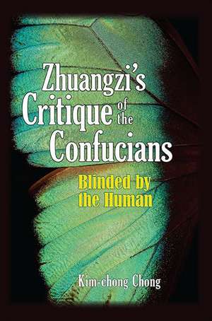 Zhuangzi S Critique of the Confucians