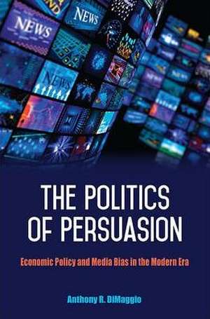 The Politics of Persuasion