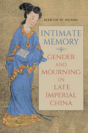 Intimate Memory de Martin W. Huang