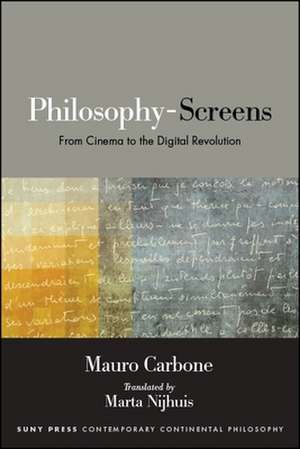 Philosophy-Screens: From Cinema to the Digital Revolution