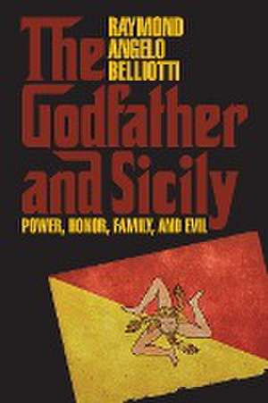 Godfather and Sicily de Raymond Angelo Belliotti