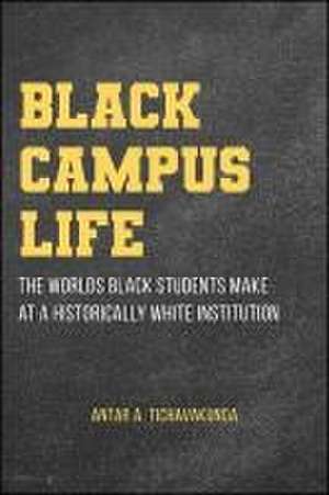 Black Campus Life de Antar A Tichavakunda