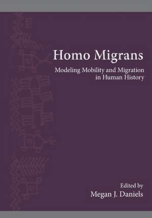 Homo Migrans de Megan J. Daniels