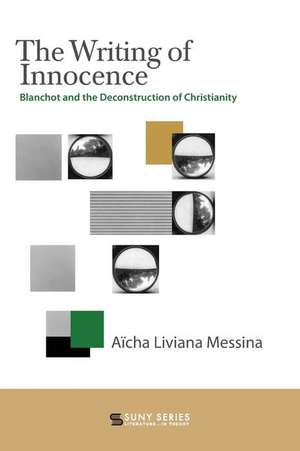 The Writing of Innocence de Aïcha Liviana Messina