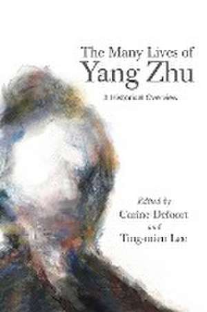 The Many Lives of Yang Zhu de Carine Defoort