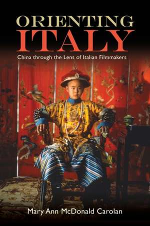 Orienting Italy de Mary Ann McDonald Carolan