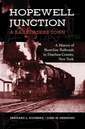 Hopewell Junction de Bernard L. Rudberg