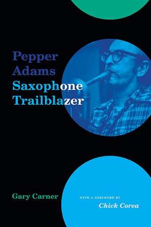 Pepper Adams de Gary Carner