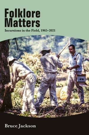 Folklore Matters de Bruce Jackson
