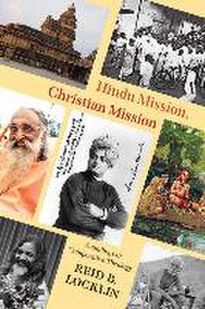 Hindu Mission, Christian Mission de Reid B Locklin