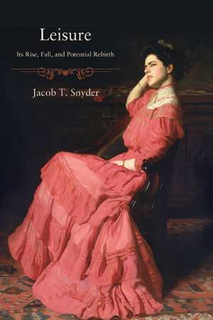 Leisure de Jacob T. Snyder