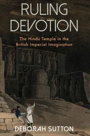 Ruling Devotion de Deborah Sutton