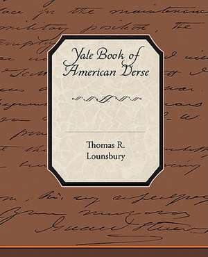 Yale Book of American Verse de Thomas R. Lounsbury