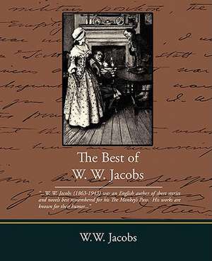 The Best of W W Jacobs de W.W. Jacobs