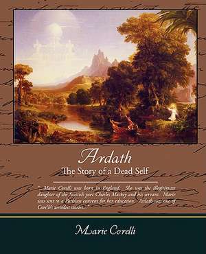 Ardath the Story of a Dead Self de Marie Corelli