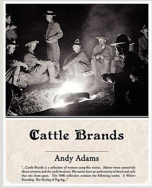 Cattle Brands de Andy Adams