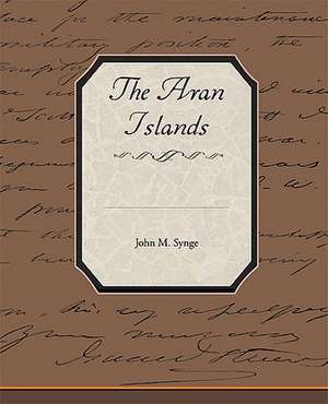 The Aran Islands de John M. Synge