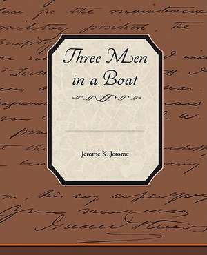 Three Men in a Boat de Jerome K. Jerome