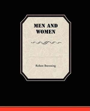 Men and Women de Robert Browning