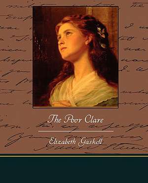 The Poor Clare de Elizabeth Cleghorn Gaskell