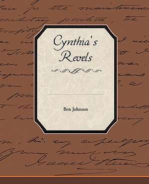 Cynthia's Revels de Ben Johnson