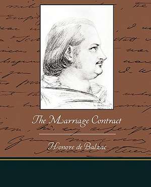 The Marriage Contract de Honore de Balzac