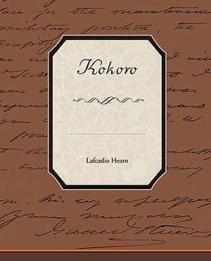 Kokoro de Lafcadio Hearn