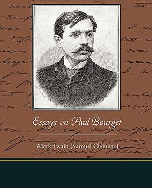 Essays on Paul Bourget de Mark Twain