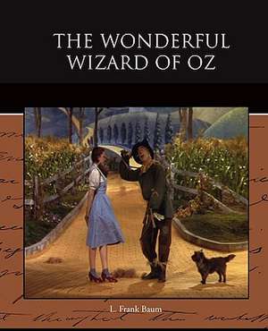 The Wonderful Wizard of Oz de L. Frank Baum