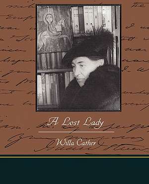 A Lost Lady de Willa Cather