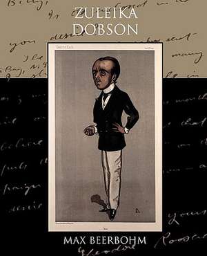 Zuleika Dobson de Max Beerbohm