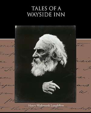 Tales of a Wayside Inn de Henry Wadsworth Longfellow