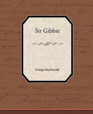 Sir Gibbie de George Macdonald