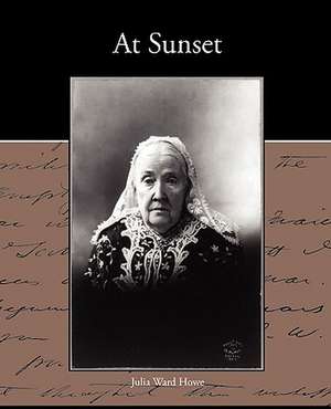 At Sunset de Julia Ward Howe