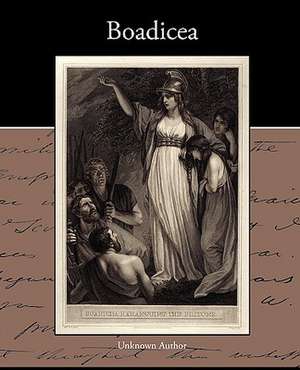 Boadicea de Unknown Author