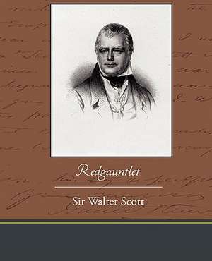 Redgauntlet de Sir Walter Scott