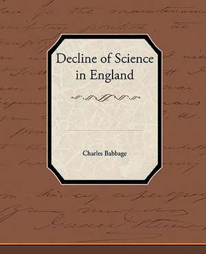 Decline of Science in England de Charles Babbage