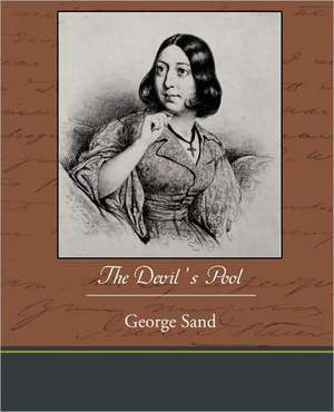 The Devil's Pool de George Sand