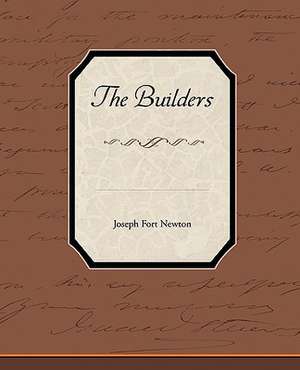 The Builders de Joseph Fort Newton