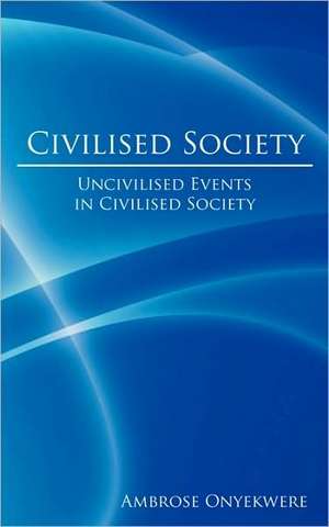 Civilised Society de Ambrose Onyekwere