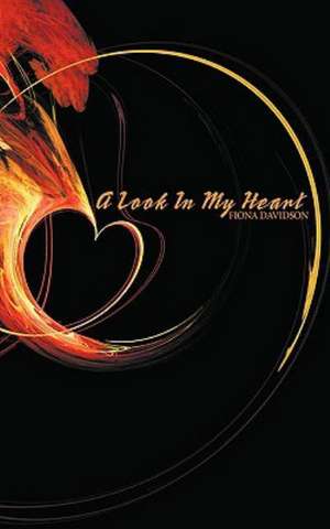 A Look in My Heart de Fiona Davidson