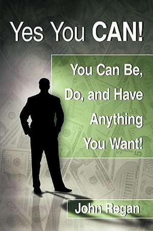 Yes You Can! de John Regan