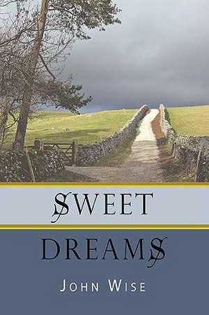 Sweet Dreams de John Wise