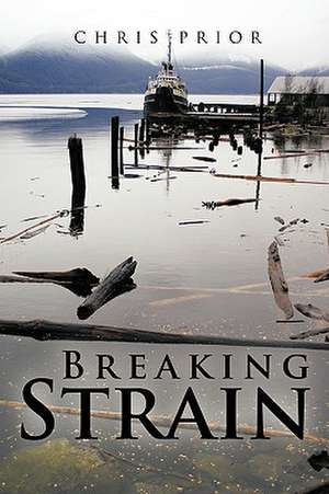 Breaking Strain de Chris Prior