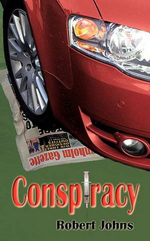 Conspiracy de Robert Johns