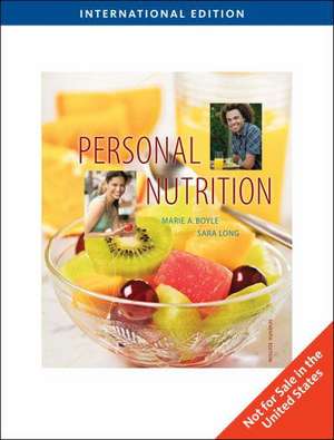 Personal Nutrition, International Edition de Marie (College of St. Elizabeth) Boyle