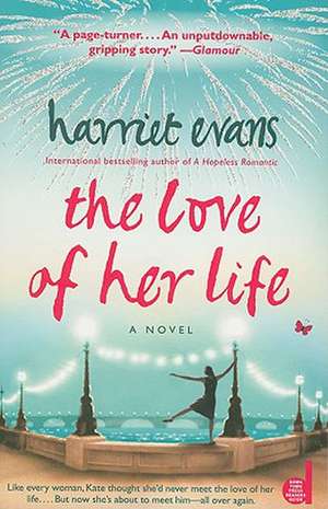 The Love of Her Life de Harriet Evans