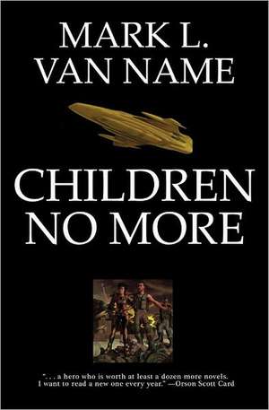 Children No More de Mark L. Van Name